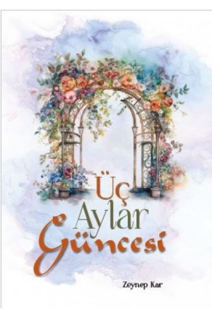 Üç Aylar Güncesi